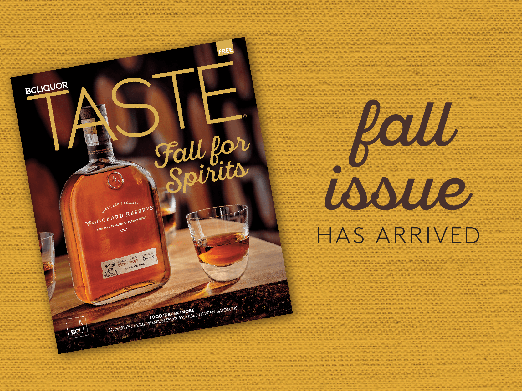 Fall 2022 BCLIQUOR TASTE Magazine Fall for Spirits Woodford Reserve Bourbon